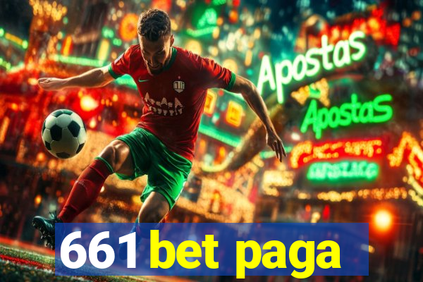 661 bet paga